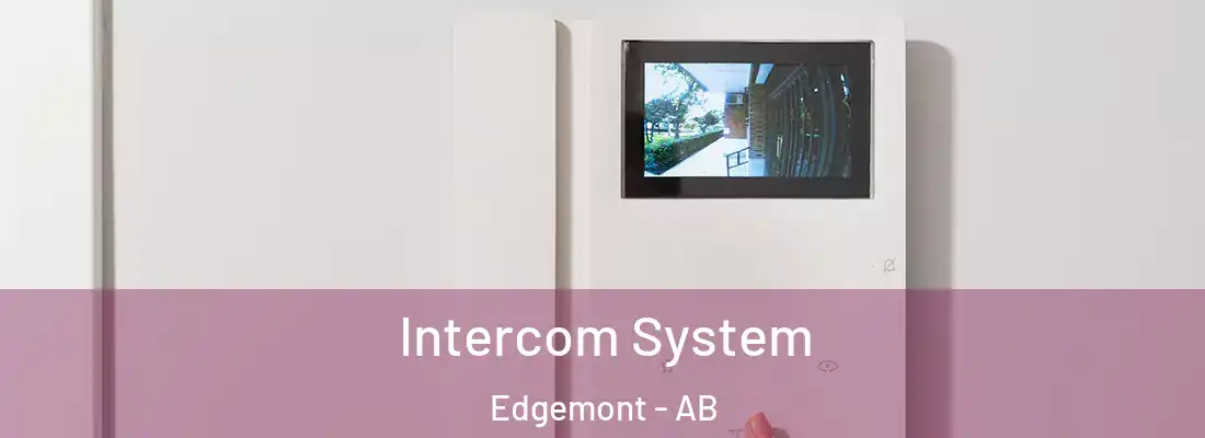  Intercom System Edgemont - AB
