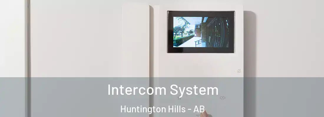  Intercom System Huntington Hills - AB