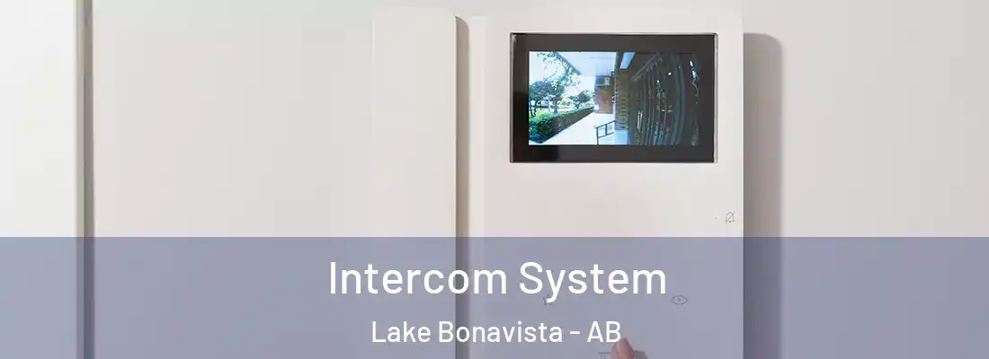  Intercom System Lake Bonavista - AB
