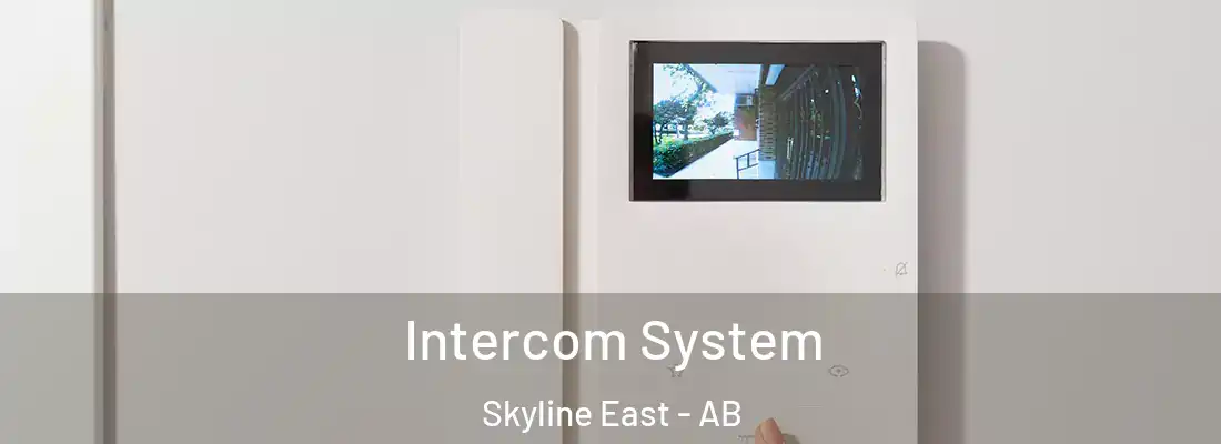  Intercom System Skyline East - AB