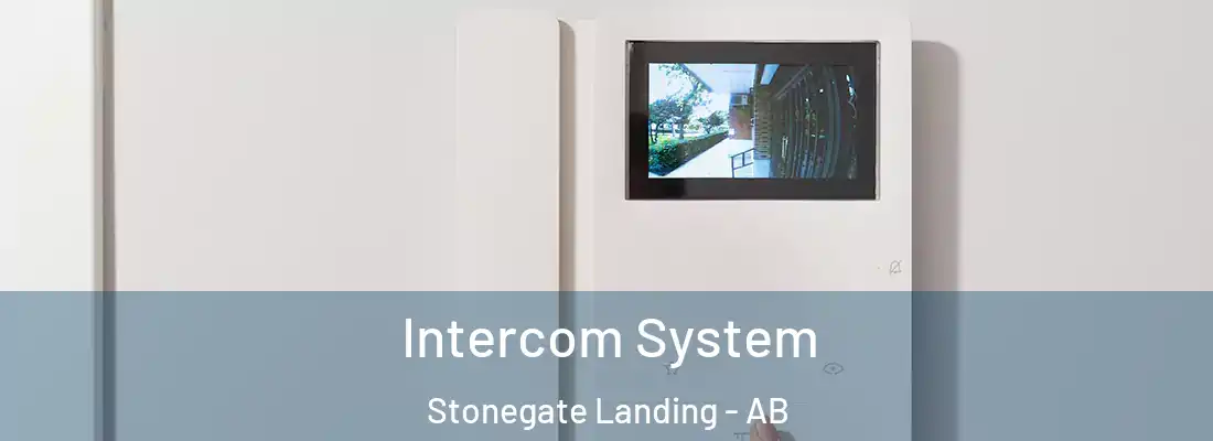 Intercom System Stonegate Landing - AB