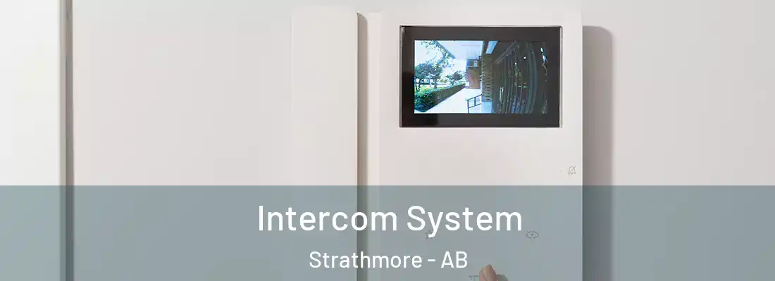  Intercom System Strathmore - AB