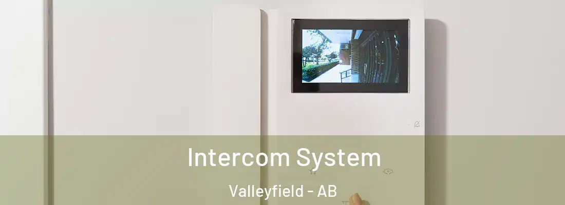 Intercom System Valleyfield - AB