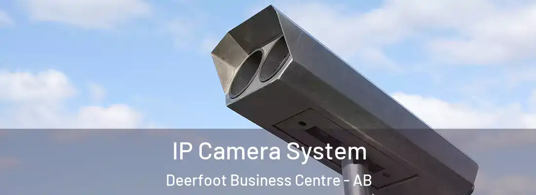 IP Camera System Deerfoot Business Centre - AB