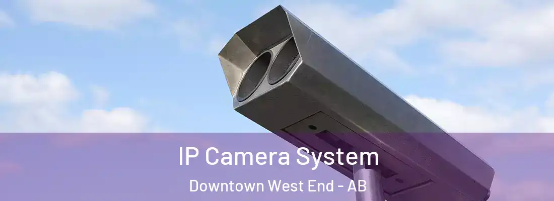  IP Camera System Downtown West End - AB