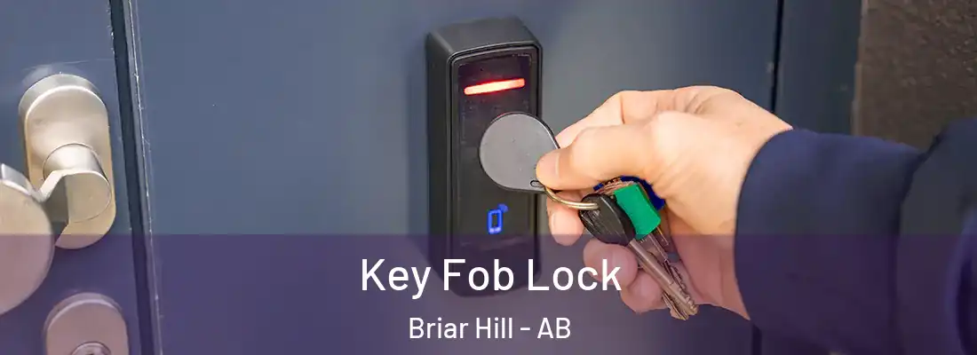  Key Fob Lock Briar Hill - AB