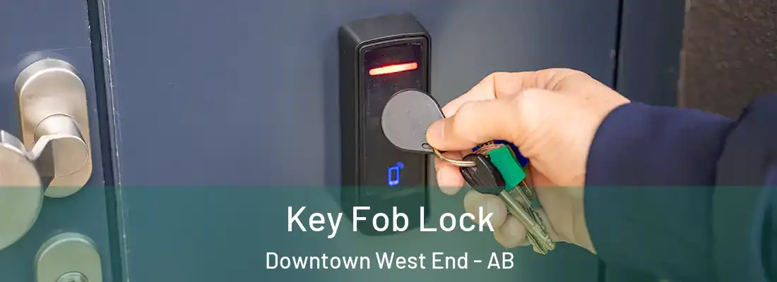  Key Fob Lock Downtown West End - AB