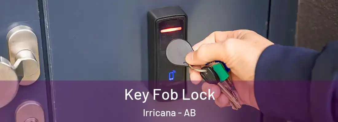 Key Fob Lock Irricana - AB