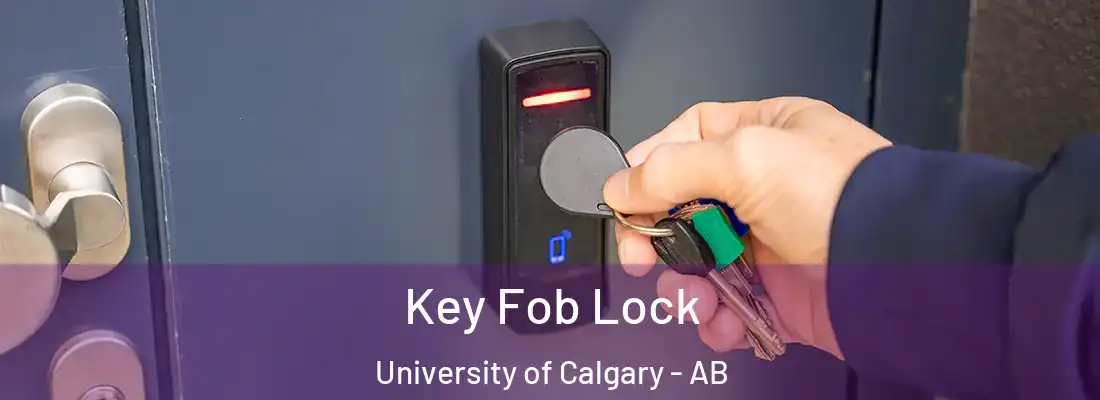  Key Fob Lock University of Calgary - AB