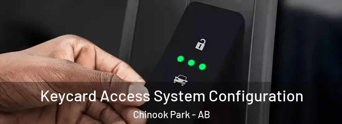 Keycard Access System Configuration Chinook Park - AB