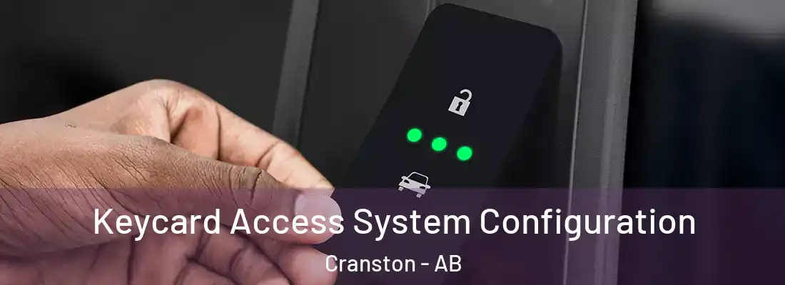  Keycard Access System Configuration Cranston - AB