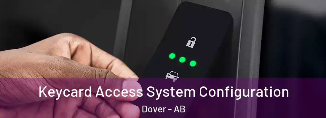 Keycard Access System Configuration Dover - AB