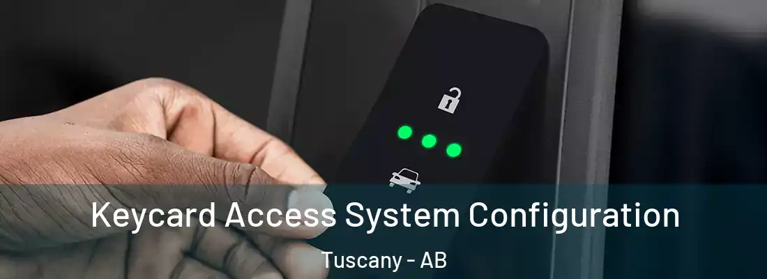  Keycard Access System Configuration Tuscany - AB