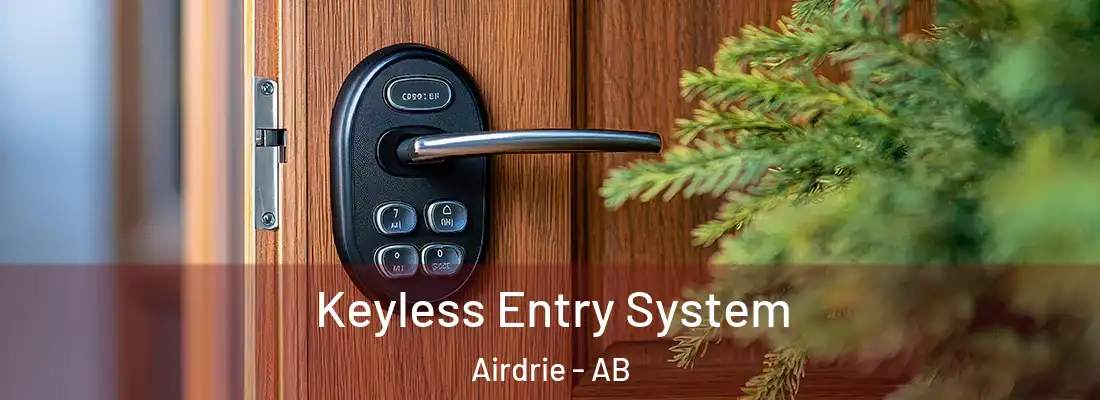  Keyless Entry System Airdrie - AB