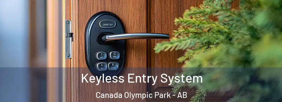  Keyless Entry System Canada Olympic Park - AB