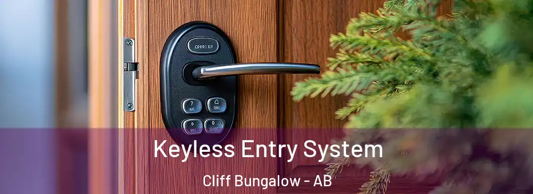  Keyless Entry System Cliff Bungalow - AB