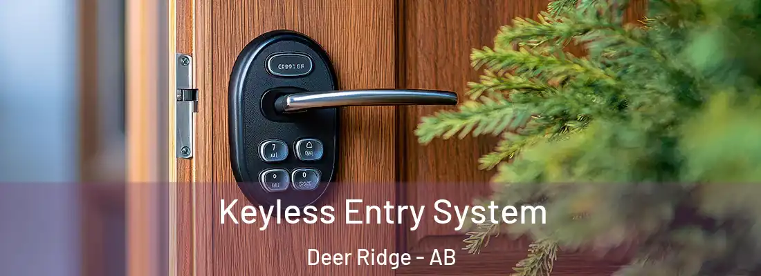  Keyless Entry System Deer Ridge - AB
