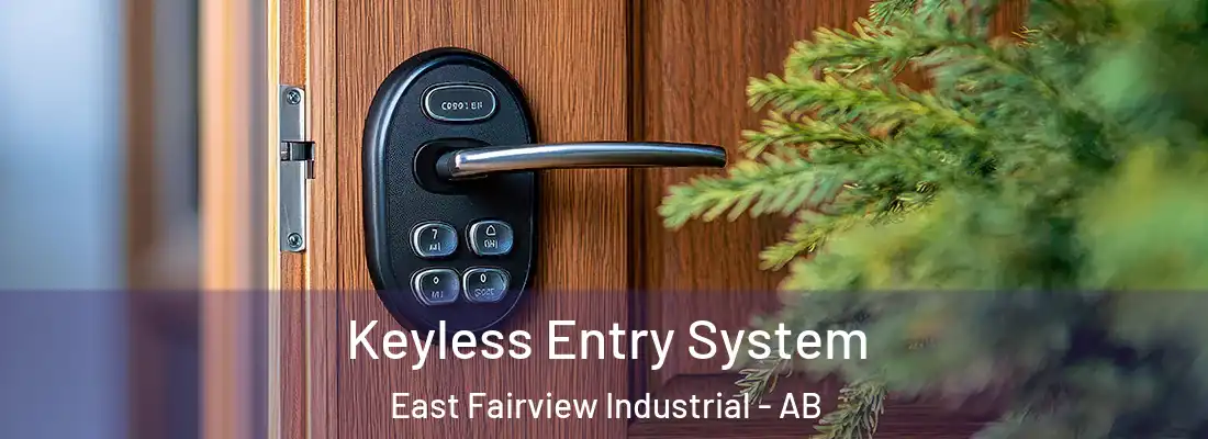  Keyless Entry System East Fairview Industrial - AB