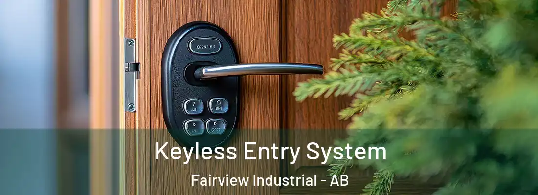  Keyless Entry System Fairview Industrial - AB