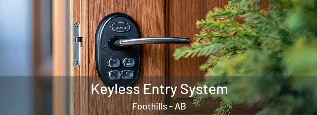 Keyless Entry System Foothills - AB