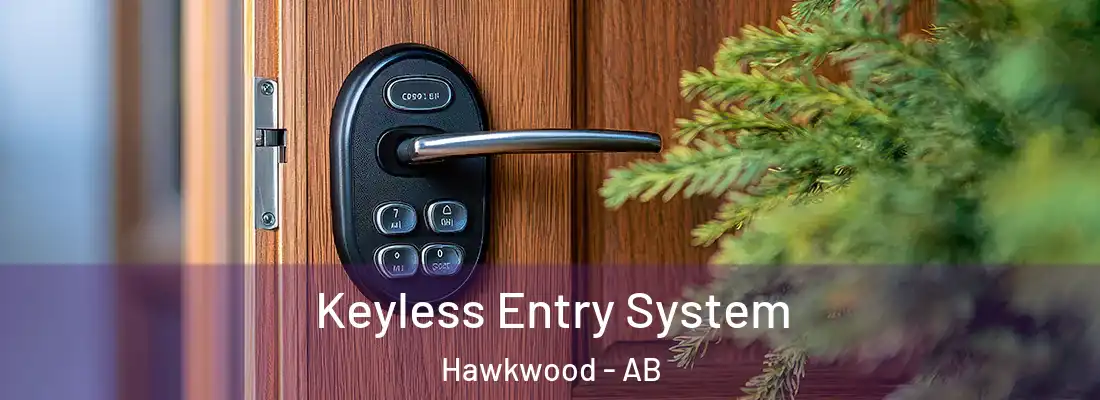  Keyless Entry System Hawkwood - AB