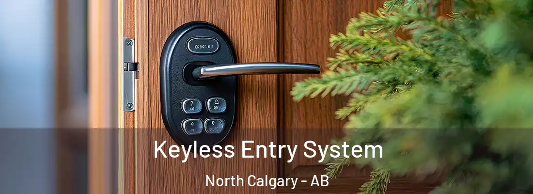  Keyless Entry System North Calgary - AB