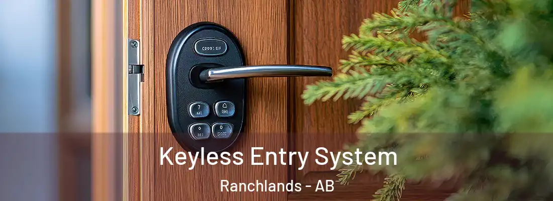  Keyless Entry System Ranchlands - AB