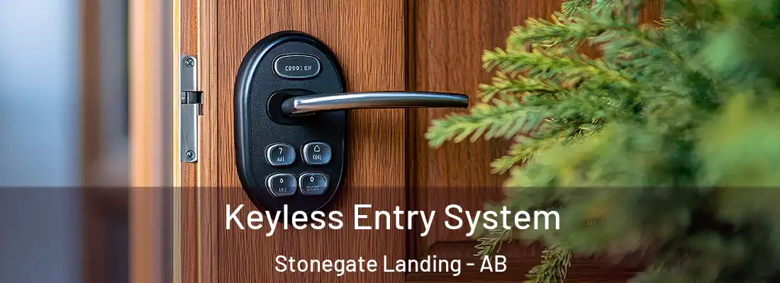  Keyless Entry System Stonegate Landing - AB