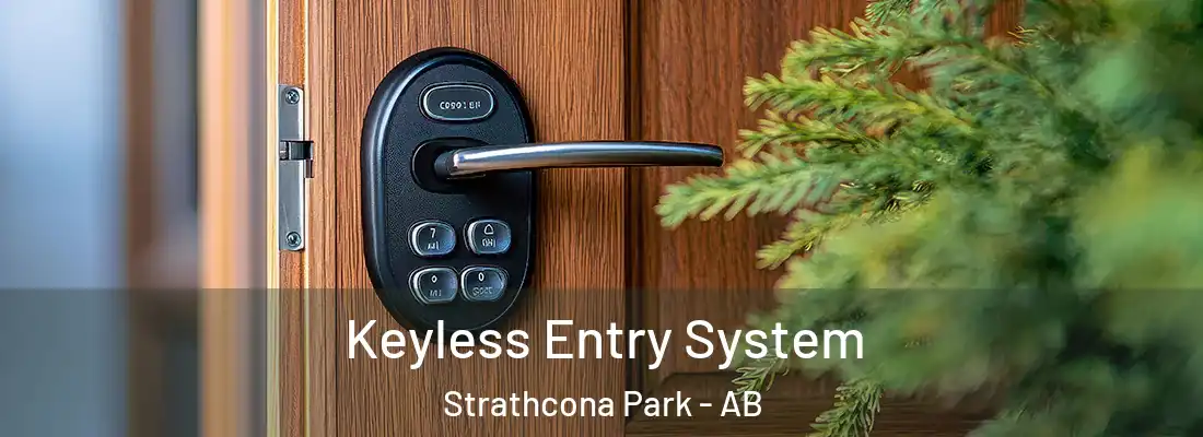  Keyless Entry System Strathcona Park - AB