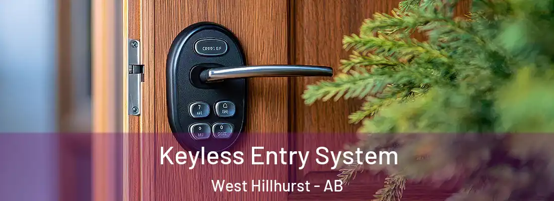  Keyless Entry System West Hillhurst - AB