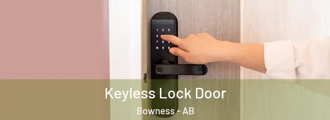  Keyless Lock Door Bowness - AB