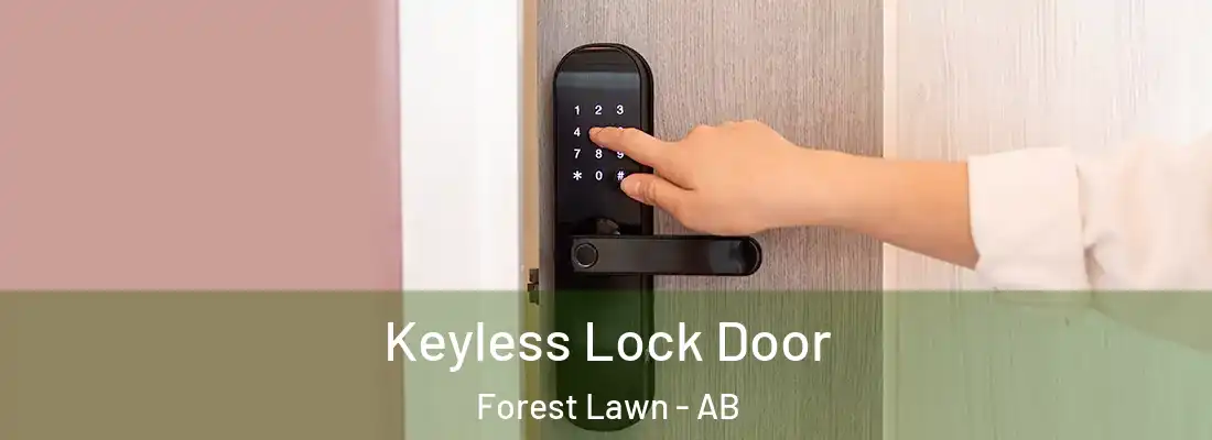  Keyless Lock Door Forest Lawn - AB