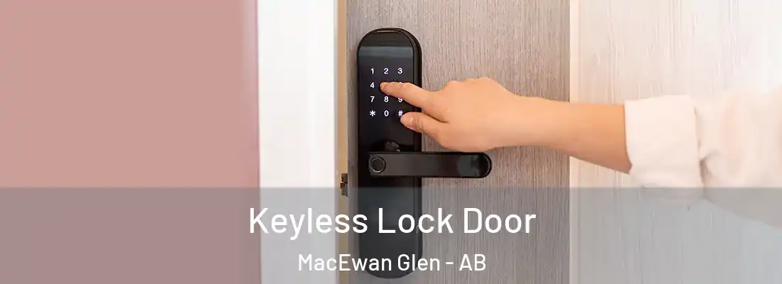  Keyless Lock Door MacEwan Glen - AB