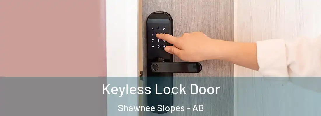  Keyless Lock Door Shawnee Slopes - AB