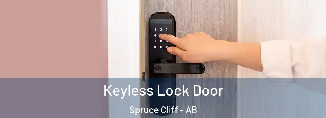  Keyless Lock Door Spruce Cliff - AB