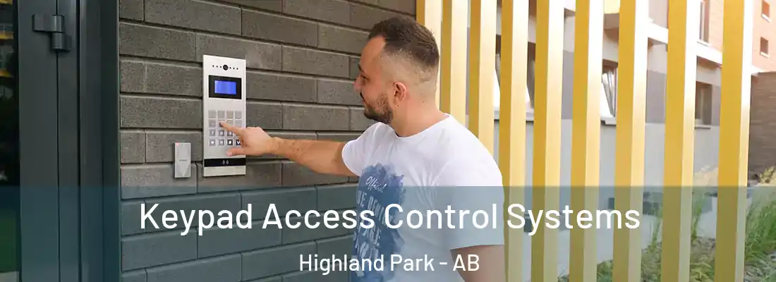  Keypad Access Control Systems Highland Park - AB