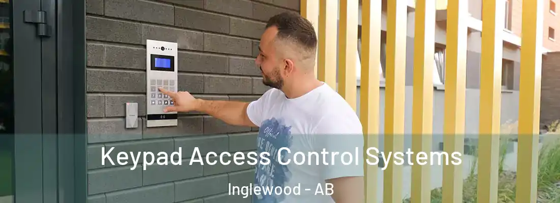  Keypad Access Control Systems Inglewood - AB