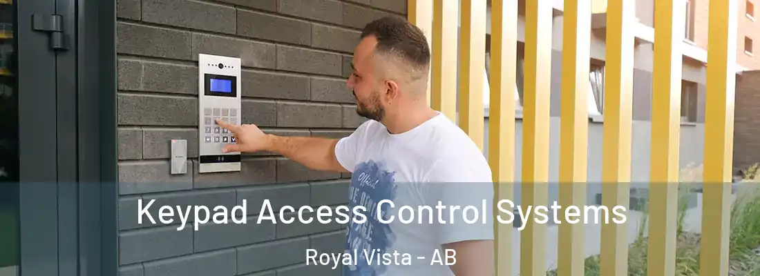  Keypad Access Control Systems Royal Vista - AB