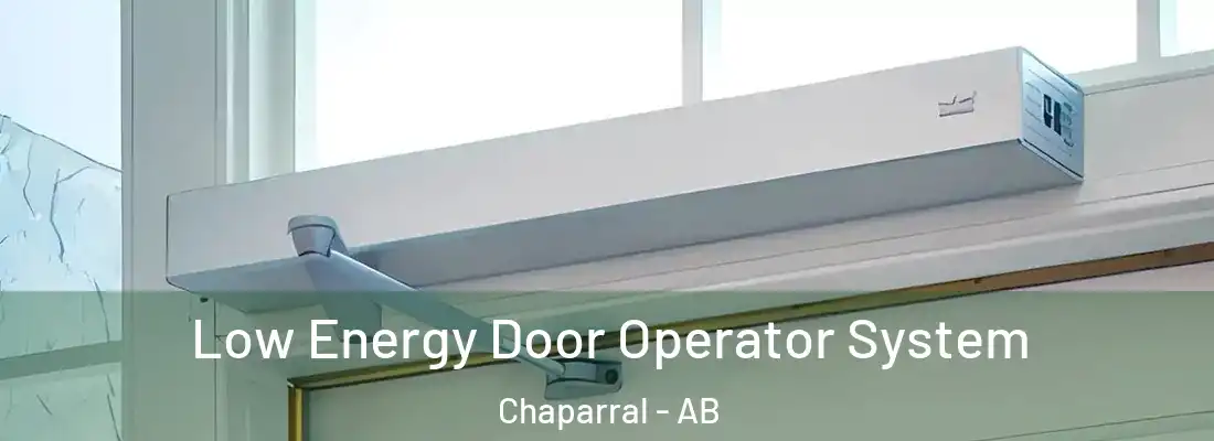  Low Energy Door Operator System Chaparral - AB