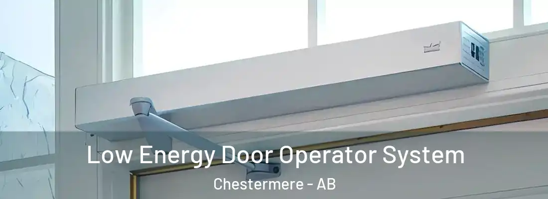  Low Energy Door Operator System Chestermere - AB