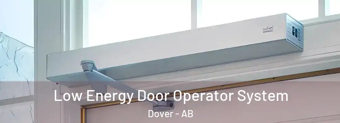 Low Energy Door Operator System Dover - AB