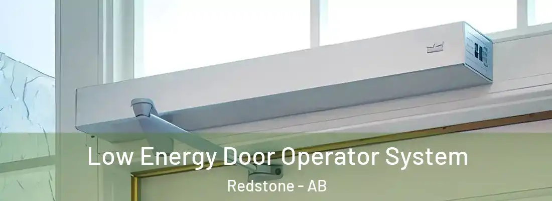  Low Energy Door Operator System Redstone - AB