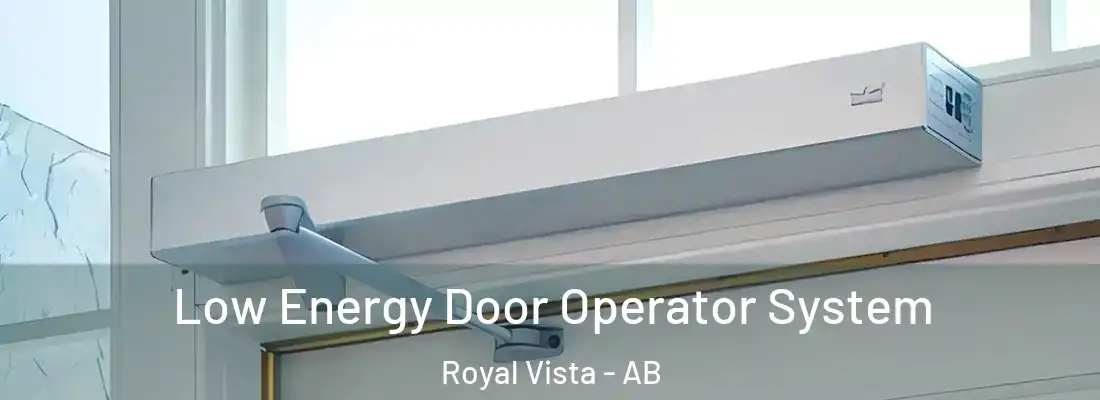  Low Energy Door Operator System Royal Vista - AB