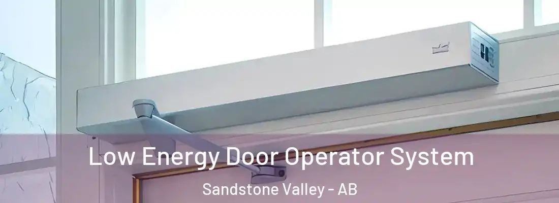  Low Energy Door Operator System Sandstone Valley - AB