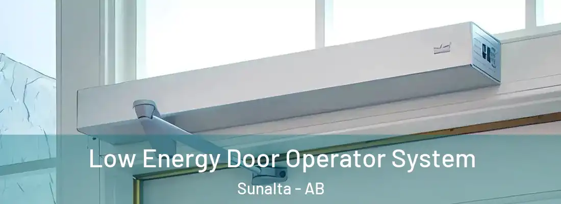  Low Energy Door Operator System Sunalta - AB