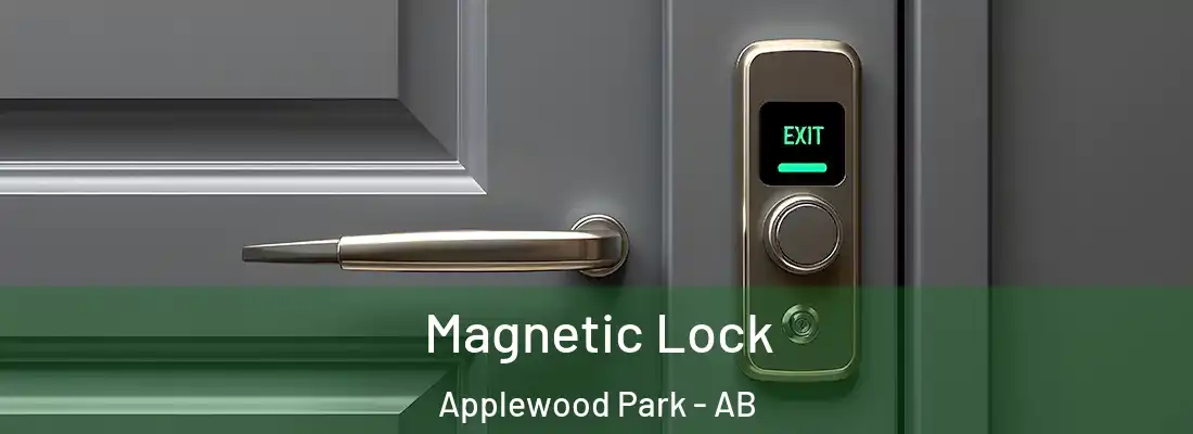  Magnetic Lock Applewood Park - AB