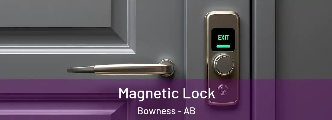 Magnetic Lock Bowness - AB