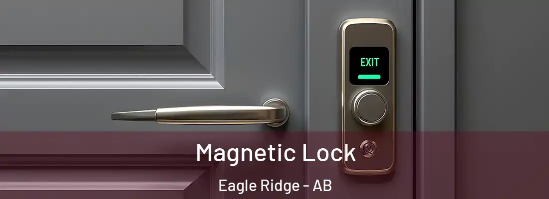  Magnetic Lock Eagle Ridge - AB