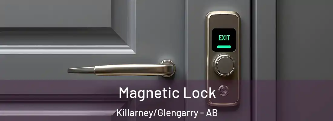  Magnetic Lock Killarney/Glengarry - AB