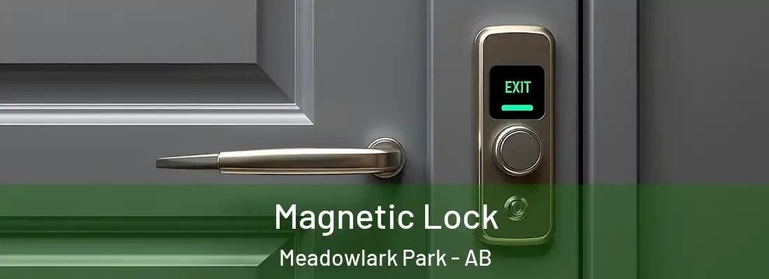  Magnetic Lock Meadowlark Park - AB